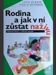 Rodina a jak v ní zůstat naživu - zábavné lekce z rodinné terapie - cleese john / skynner robin - náhled