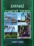 Zapadlé lovecké stezky - žalman vladimír - náhled