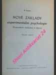 Nové základy experimentální psychologie - duševědné výzkumy a objevy - kafka břetislav - náhled