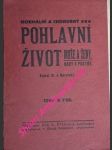 Normální a chorobný pohlavní život muže a ženy - moravský j. - náhled