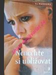 Nenechte si ubližovat - marrewa al - náhled