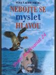 Nebojte se myslet hlavou - birkenbihlová věra f. - náhled