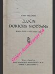 Zločin doktora modrana - román živlů a hrůz roku 1999 - müldner josef - náhled