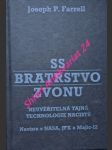 Ss bratrstvo zvonu - neuvěřitelná tajná technologie nacistů - nacisté v nasa , jfk a majic-12 - farell joseph p. - náhled