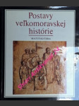 Postavy velkomoravskej histórie - kučera matúš - náhled