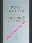 O nerestiach a čnostiach - františek papež / pozza marco - náhled