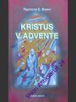 Kristus v advente - brown raymond e. - náhled