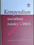 Kompendium sociálnej náuky cirkvi - papežská rada pre spravodlivosť a pokoj - náhled