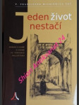 Jeden život nestačí . román o době a osobě svatého vincence pallottiho - mickiewicz franciszek sac - náhled