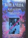 Boh a veda - guitton jean / bogdanov griška / bogdanov igor - náhled