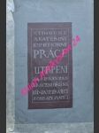 Práce a utrpení ct. anny kateřiny emmerichové za církev za obracení hříšníků a za umírající s obrazy svátků - schmöger karl erhard - náhled