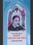 Svätý vincent de paul misionár lásky - hünermann wilhelm - náhled