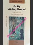 Svätý andrej-svorad . umelecký životopis svätca - šprinc mikuláš - náhled