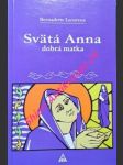 Svätá anna dobrá matka - lecureux bernadette - náhled