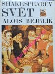 Shakespearův svět - bejblík alois - náhled