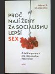 Proč mají ženy za socialismu lepší sex: A další argumenty pro ekonomickou nezávislost - náhled