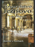 Tovaryšstvo Ježíšovo: Jezuité v Čechách - náhled