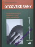 Otcovské rany - sedláček juraj - náhled