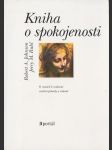 Kniha o spokojenosti: O cestách k nalezení vnitřní  pohody a radosti - náhled