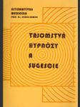 Tajomstvá hypnózy a sugescie - náhled