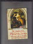 Kunhuta Přemyslovna. Vynucený sňatek českého a polského království - náhled