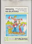 Čtyřlístek č. 128: Regata na Blaťáku - náhled