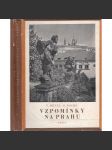 Vzpomínky na Prahu (Stará Praha a její architektura, historie, památky) - náhled