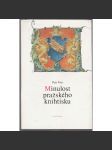 Minulost pražského knihtisku [Obsah: knihtisk, tiskaři, staré renesanční tisky, knihtiskárny, tiskárny knih, mj. Melantrich, Veleslavín ad.; publikace z výstavy] - náhled