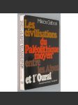 Les civilisations du Paléolithique moyen entre les Alpes et l'Oural [Civilizace středního paleolitu; Evropa; archeologie] - náhled