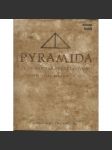 Pyramida - Za hranicemi představivosti. Uvnitř Velké pyramidy v Gíze  (egyptologie, starověký Egypt, Gíza) - náhled