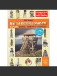 Rájem rozhlednovým na kole, pěšky, vlakem i lanovkou (rozhledny) - náhled