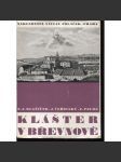 Klášter v Břevnově [Břevnovský klášter, Břevnov, benediktini, Praha, edice Umělecké památky] - náhled