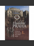 Hudební Praha I. - průvodce po stopách hudebních skladatelů, hudebníků, pěvců, dirigentů a nástrojářů, Hradčany, Malá Strana, Staré Město, Josefov - náhled