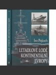 Letadlové lodě kontinentální Evropy (lodě, loďstvo, námořnictvo) - náhled