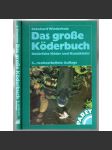 Das große Köderbuch. Natürliche Köder und Kunstköder [rybaření, návnady] - náhled