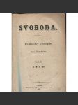 Svoboda. Politický časopis. Ročník IV./1870 (levicová literatura) - není kompletní - náhled