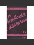 Svoboda a diktatura (edice: Knihovnička Červánků, sv. 2) [politika, sociální demokracie, levicová literatura] - náhled