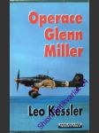 Operace glenn miller - kessler leo - náhled