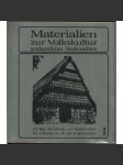 Materialen zur Volkskultur nordwestliches Niedersachsen. Zur Bau-, Wirtschafts- und Sozialstruktur des Artlandes im 18. und 19. Jahrhundert; Heft 1 [lidová kultura, místopis, Dolní Sasko] - náhled