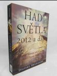 Had světla 2012 a dále: Vzestup ženské síly a světla Kundalini Země 1949-2013 - náhled