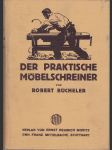 Der praktische Möbelschreiner - Handbuch für die gesamte Praxis der Schreinerei - náhled