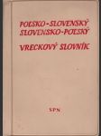 Poľsko-slovenský slovensko-poľský vreckový slovník - náhled