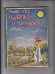 Více zeleniny v zahrádce (Praktické a osvědčené návody, jak lze nejúspěšněji pěstovati zeleninu v zahradě) - náhled