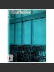 Kaufhallen. Planung. Entwurf. Einrichtung. Mit 253 Bildern und 21 Tafeln [stavebnictví, architektura] - náhled