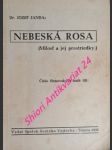 NEBESKÁ ROSA ( Milosť a jej prostriedky ) - JANDA Jozef - náhled