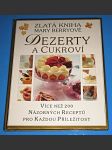 Zlatá kniha Mary Berryové - Dezerty a cukroví - Více než 200 názorných receptů pro každou příležitost - náhled