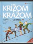 Krížom krážom. Slovenčina A1 - náhled