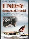 Únosy dopravních letadel keller ladislav, roverdynský bohdan - náhled