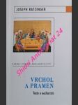 Vrchol a pramen - texty o eucharistii - ratzinger josef - náhled