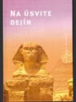 Na úsvite dejín - náhled